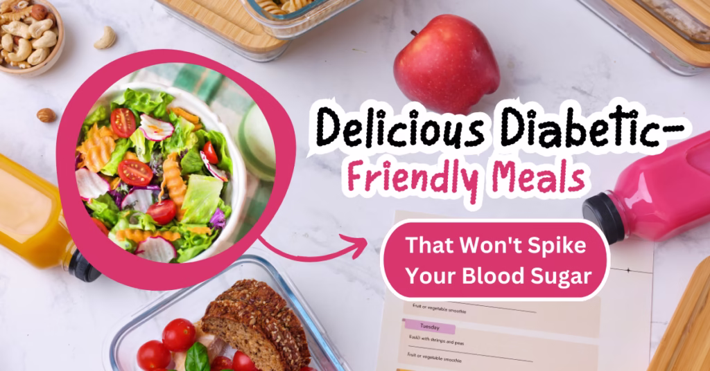 Which Foods Keep Blood Sugar Stable? Health Betes Delicious Diabetic-Friendly Meals
